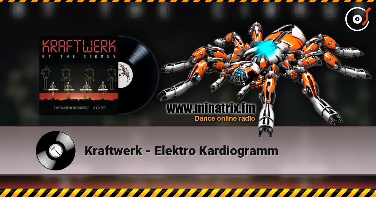 Kraftwerk - Elektro Kardiogramm слухати онлайн у високій якості | Minatrix.FM