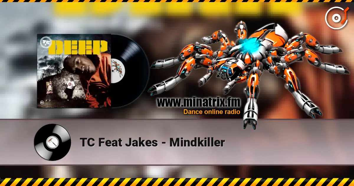 TC Feat Jakes - Mindkiller ������� ���������