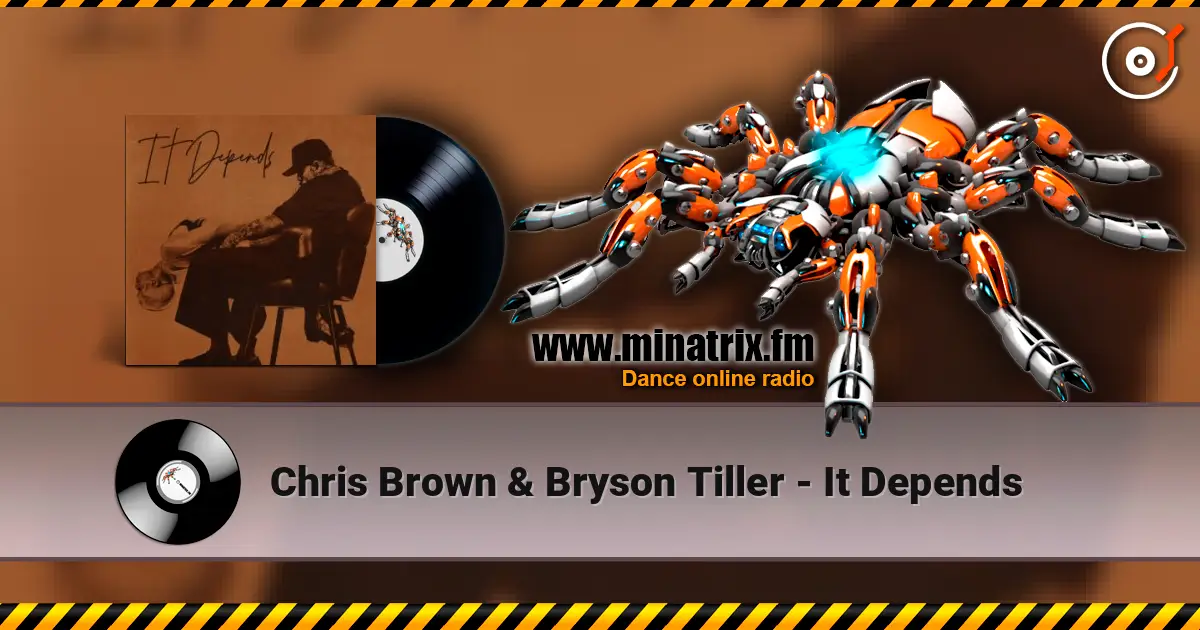 Chris Brown & Bryson Tiller - It Depends ������� ���������