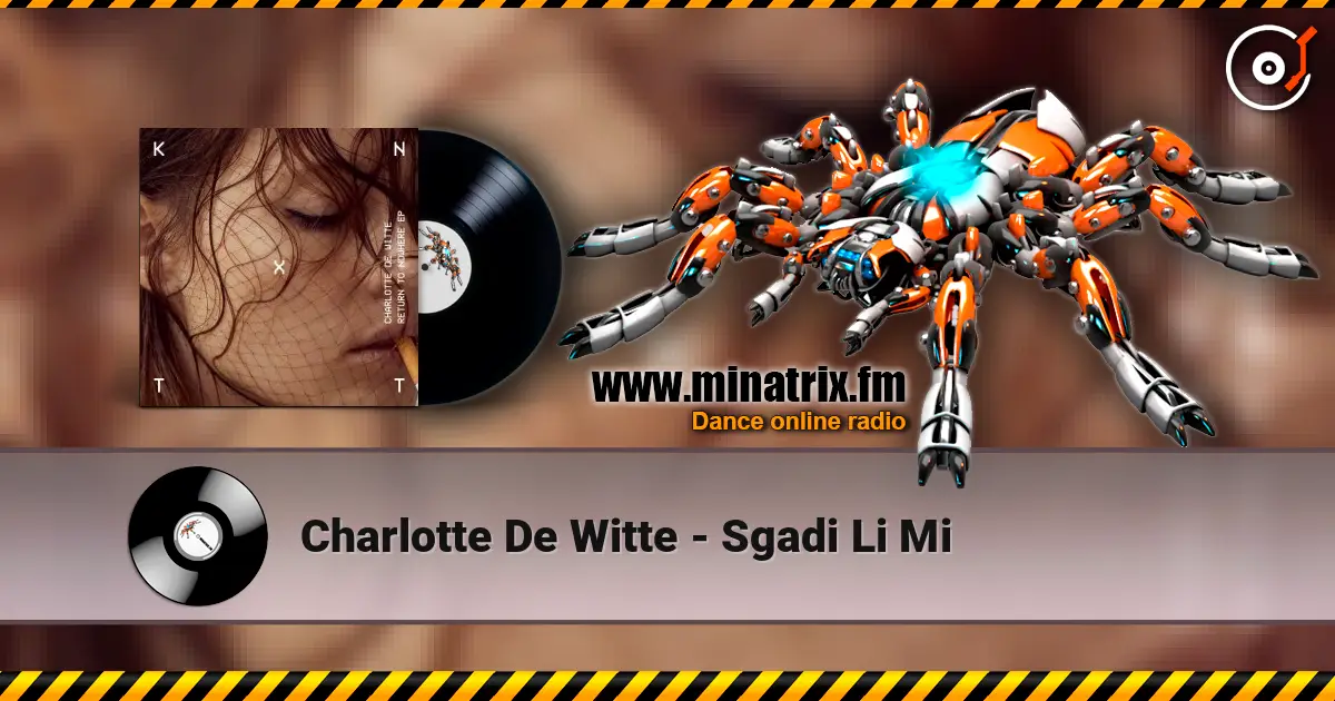 Charlotte De Witte - Sgadi Li Mi ������� ���������
