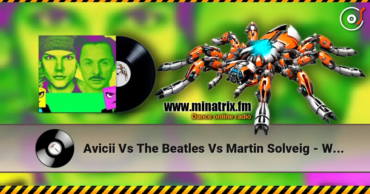Avicii Vs The Beatles Vs Martin Solveig - Without You Vs Twist and Shout ������� ���������