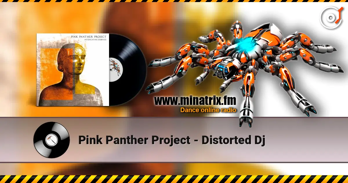 Pink Panther Project - Distorted Dj слухати онлайн у високій якості | Minatrix.FM