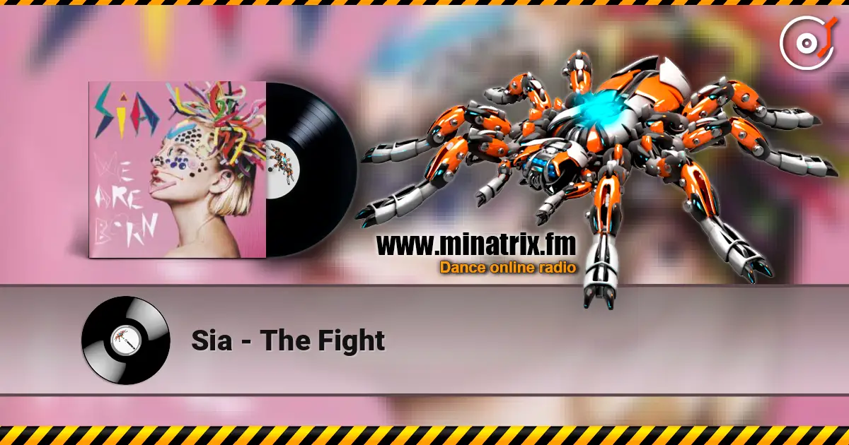 Sia - The Fight слухати онлайн у високій якості | Minatrix.FM