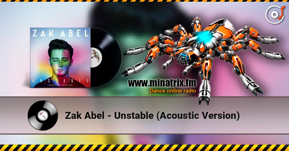 Zak Abel - Unstable (Acoustic Version) ������� ���������