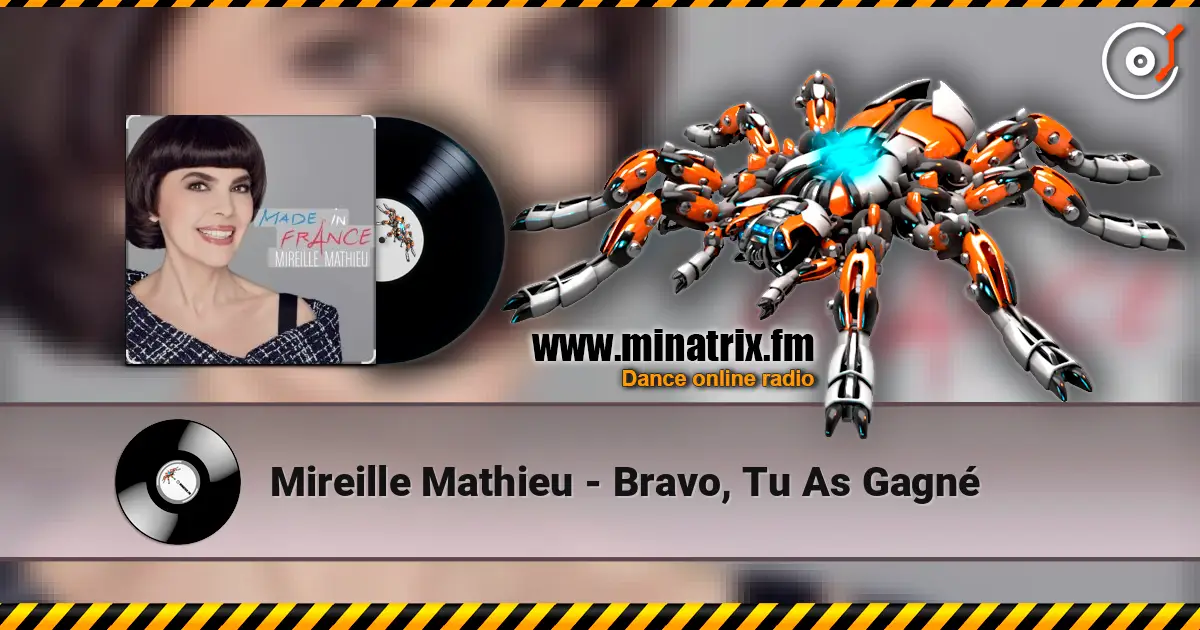 Mireille Mathieu - Bravo, Tu As Gagné listen online in high quality | Minatrix.FM
