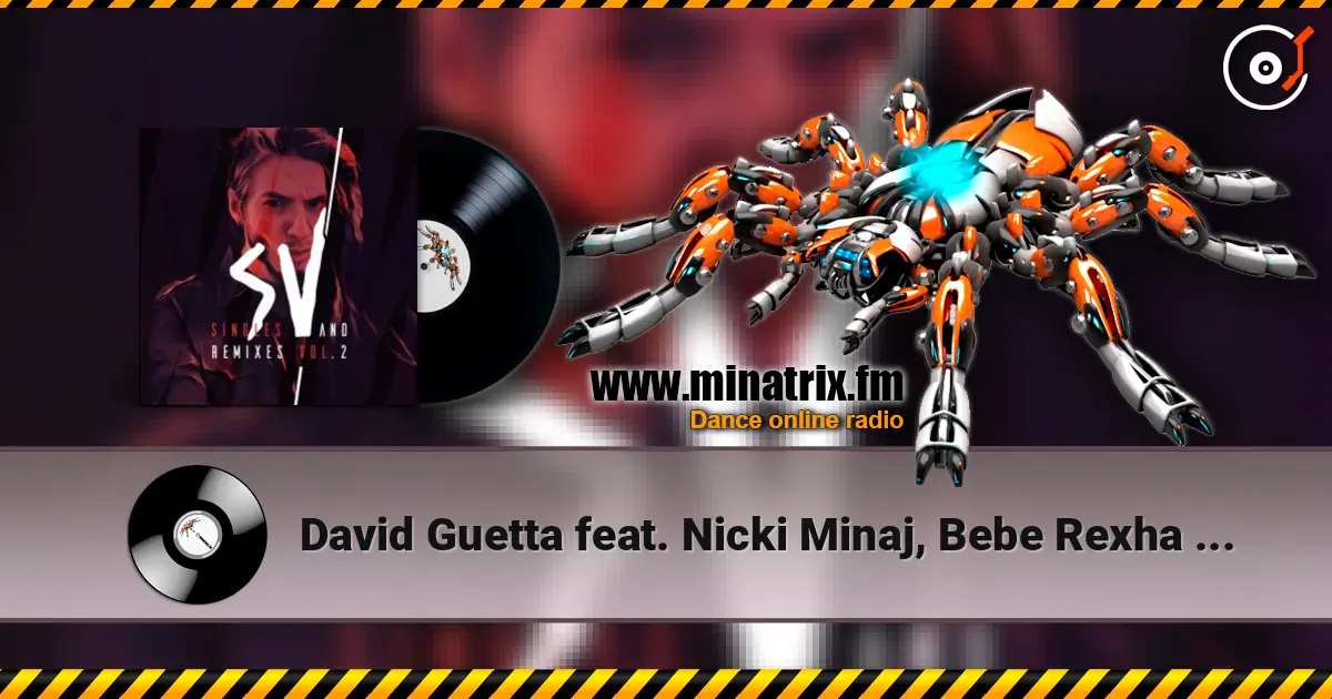 David Guetta feat. Nicki Minaj, Bebe Rexha - Hey Mama слухати онлайн у високій якості | Minatrix.FM
