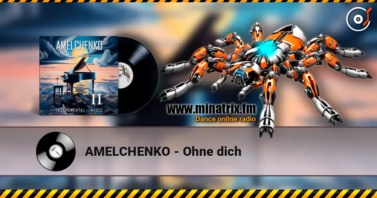 AMELCHENKO - Ohne dich ������� ���������