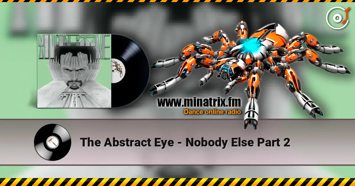 The Abstract Eye - Nobody Else Part 2 ������� ���������
