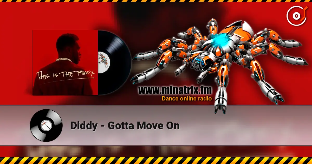 Diddy - Gotta Move On ������� ���������