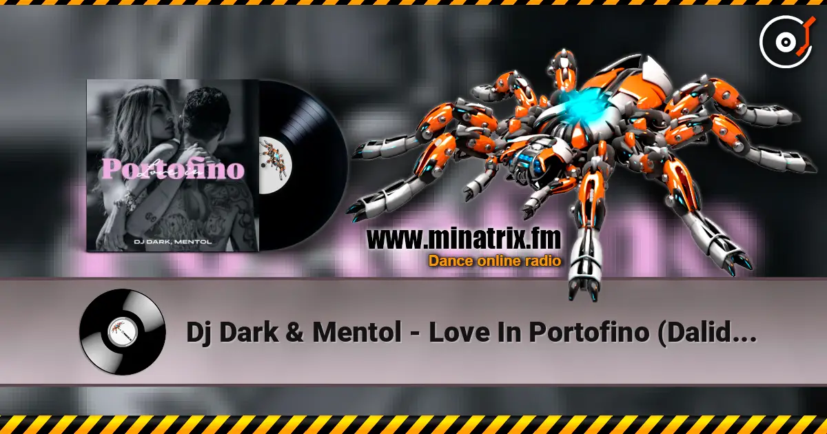 Dj Dark & Mentol - Love In Portofino (Dalida Cover) listen online in high quality | Minatrix.FM