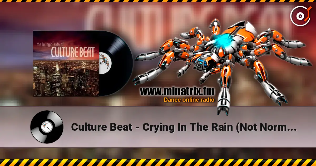 Culture Beat - Crying In The Rain (Not Normal Mix - Special Acoustic Version) listen online in high quality | Minatrix.FM
