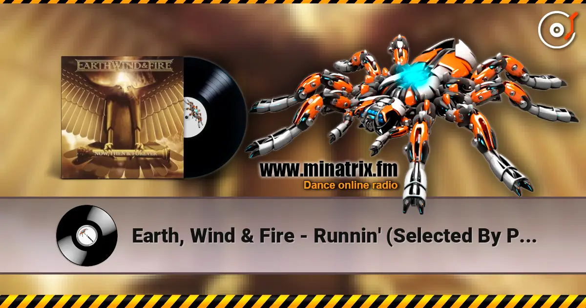 Earth, Wind & Fire - Runnin' (Selected By Pharrell) ������� ���������