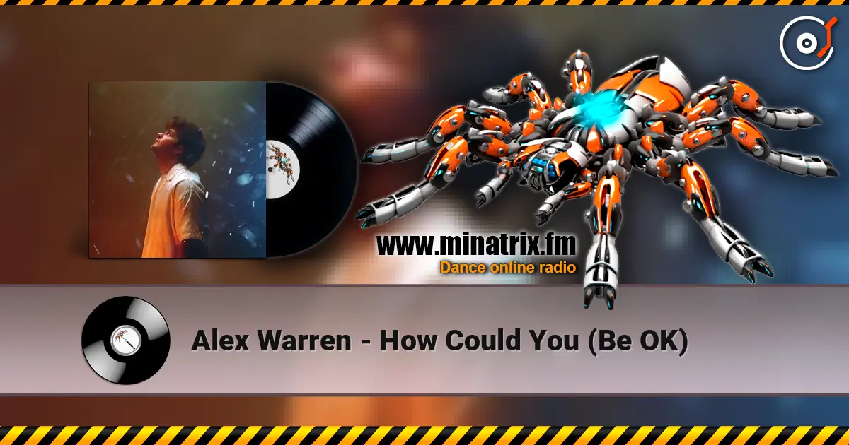 Alex Warren - How Could You (Be OK) ������� ���������