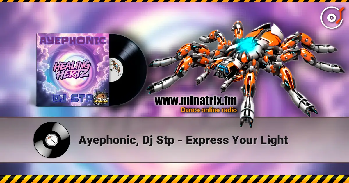 Ayephonic, Dj Stp - Express Your Light ������� ���������