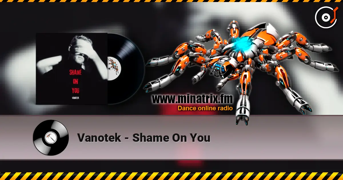 Vanotek - Shame On You listen online in high quality | Minatrix.FM