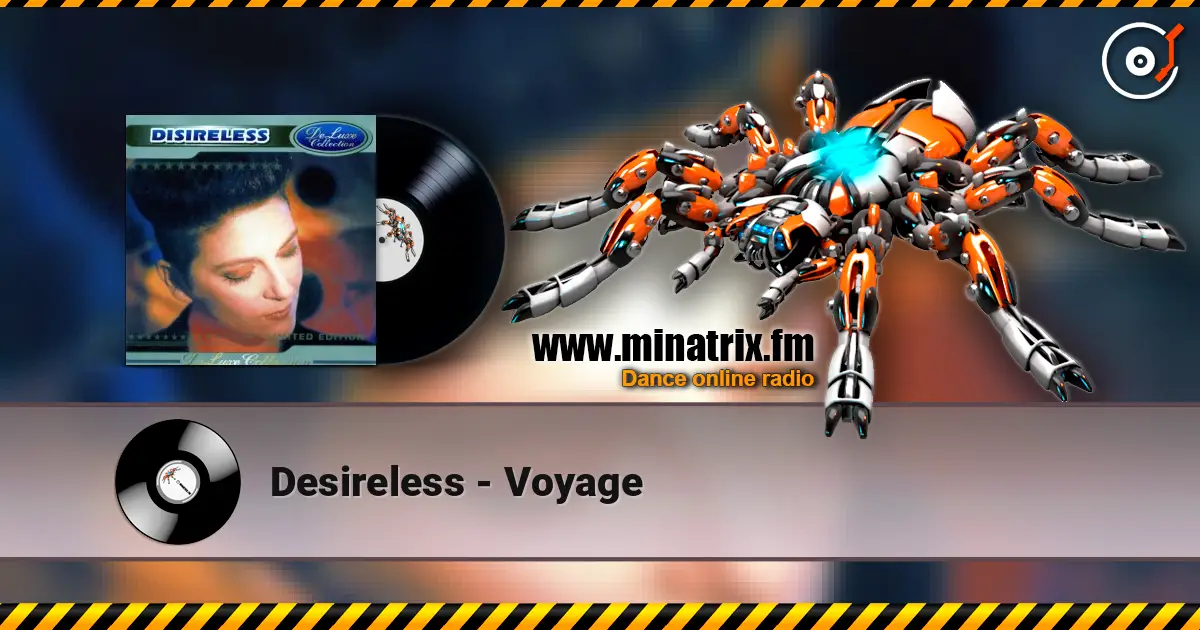 Desireless - Voyage слухати онлайн у високій якості | Minatrix.FM