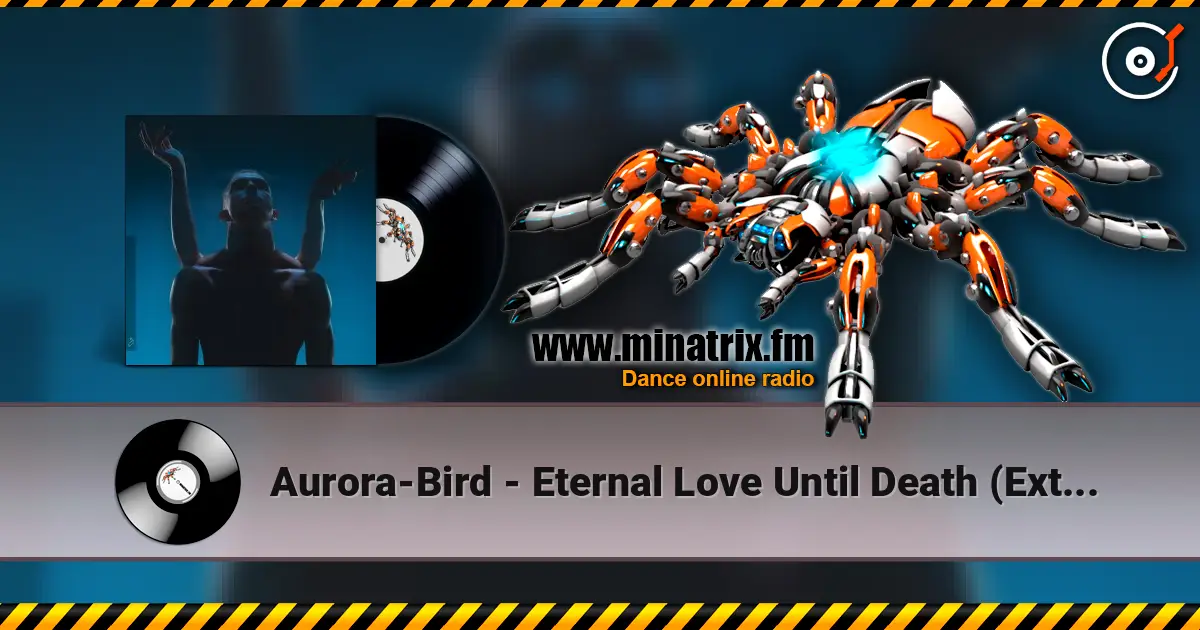 Aurora-Bird - Eternal Love Until Death (Extended Mix) ������� ���������