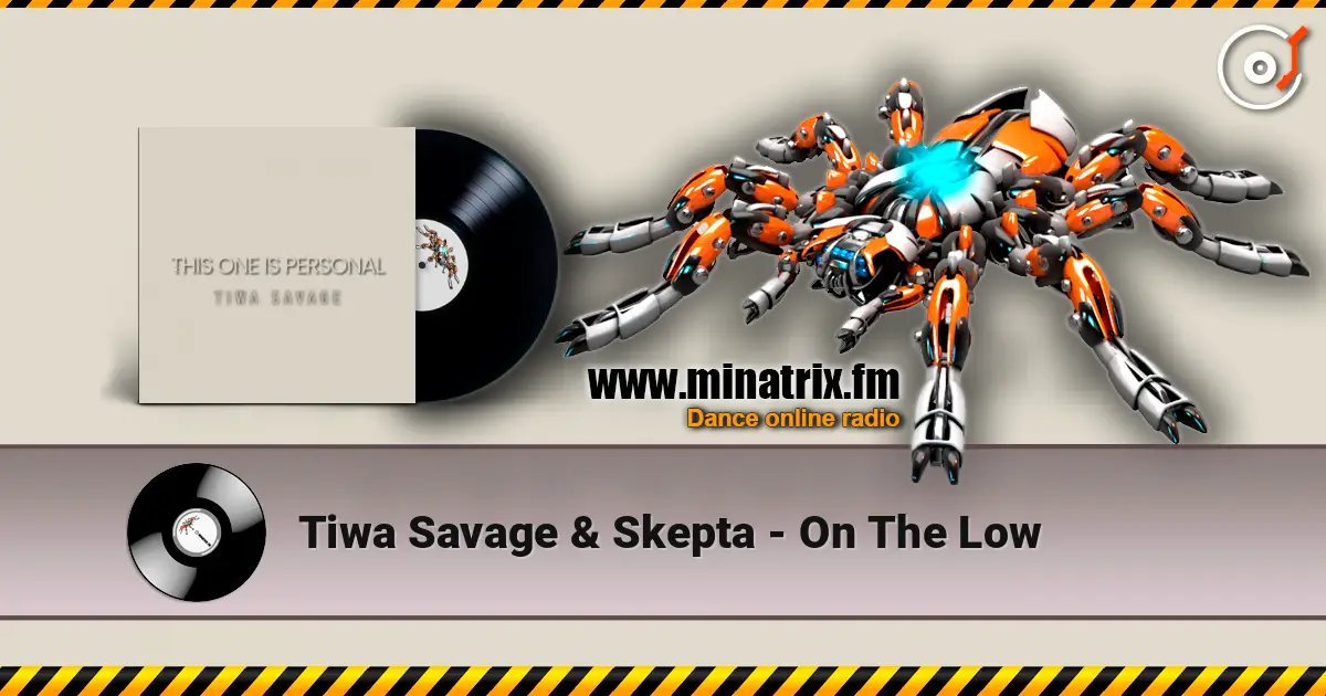 Tiwa Savage & Skepta - On The Low ������� ���������