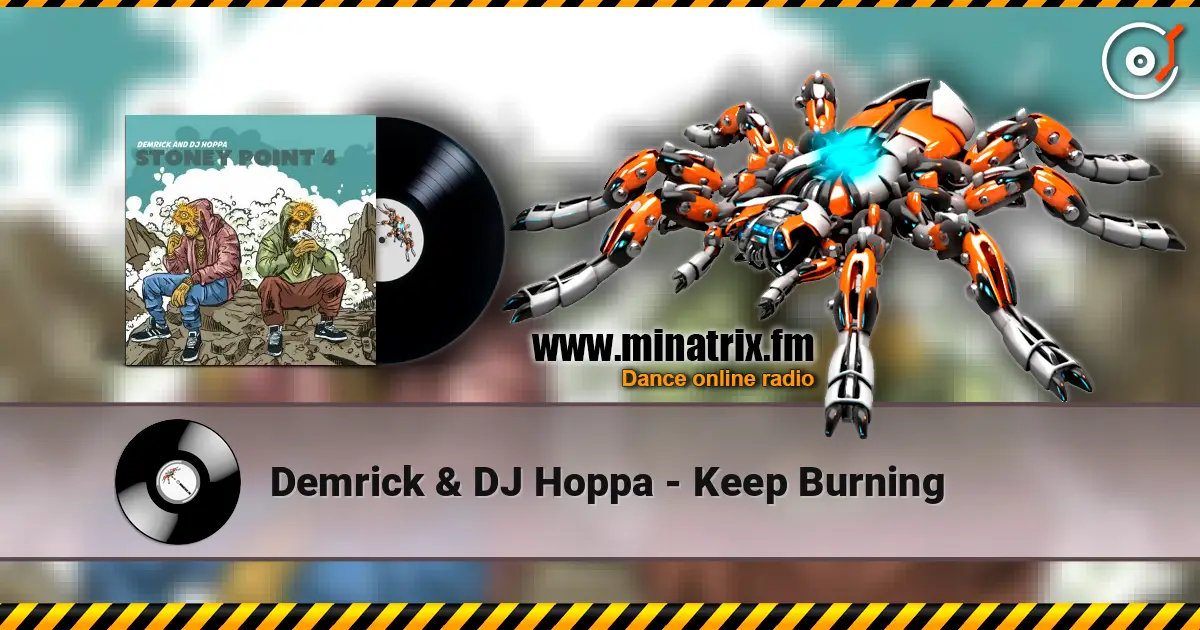 Demrick & DJ Hoppa - Keep Burning ������� ���������