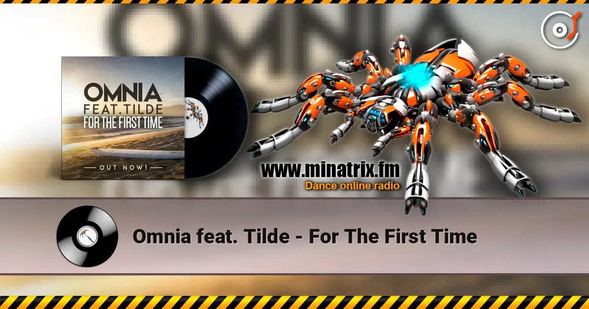 Omnia feat. Tilde - For The First Time ������� ���������