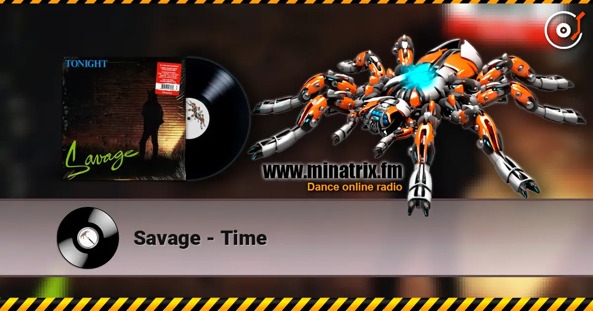 Savage - Time listen online in high quality | Minatrix.FM