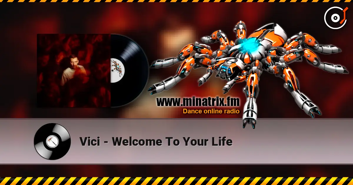 Vici - Welcome To Your Life ������� ���������