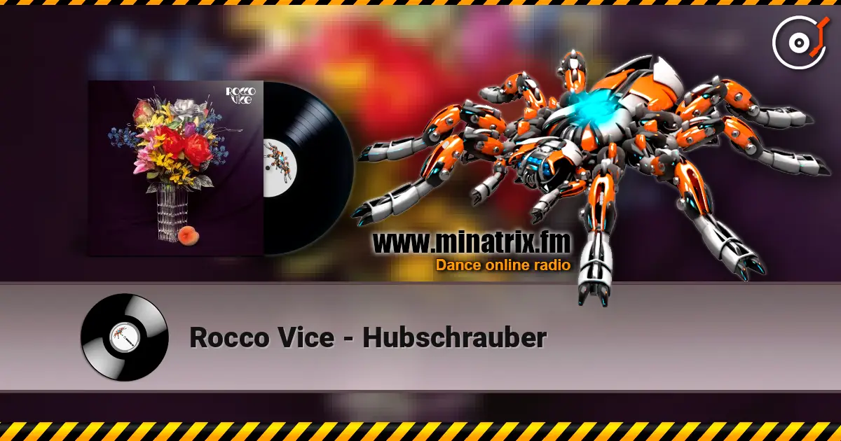 Rocco Vice - Hubschrauber слухати онлайн у високій якості | Minatrix.FM