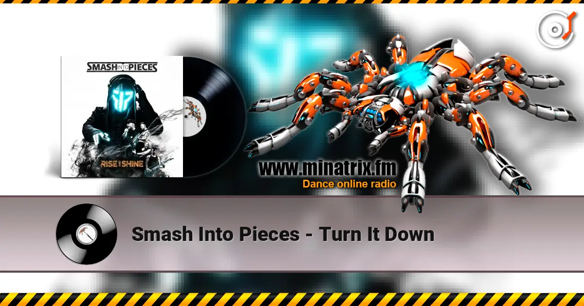 Smash Into Pieces - Turn It Down listen online in high quality | Minatrix.FM