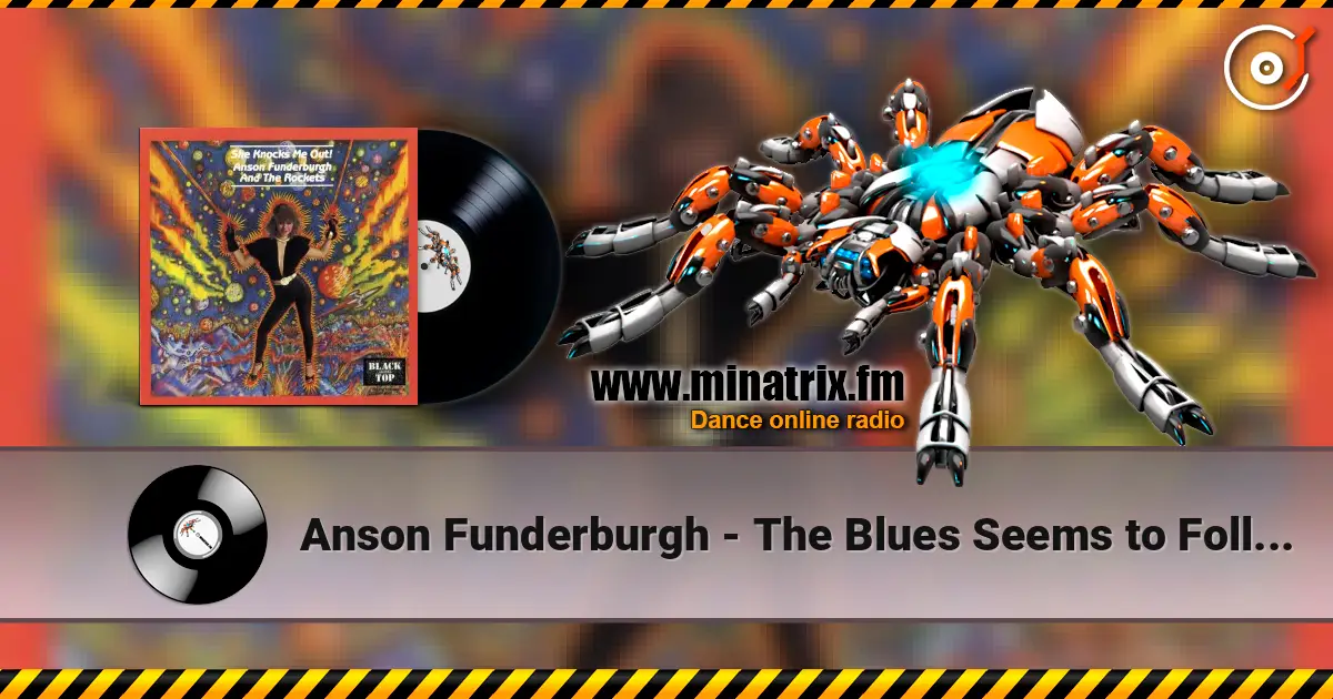 Anson Funderburgh - The Blues Seems to Follow Me слухати онлайн у високій якості | Minatrix.FM