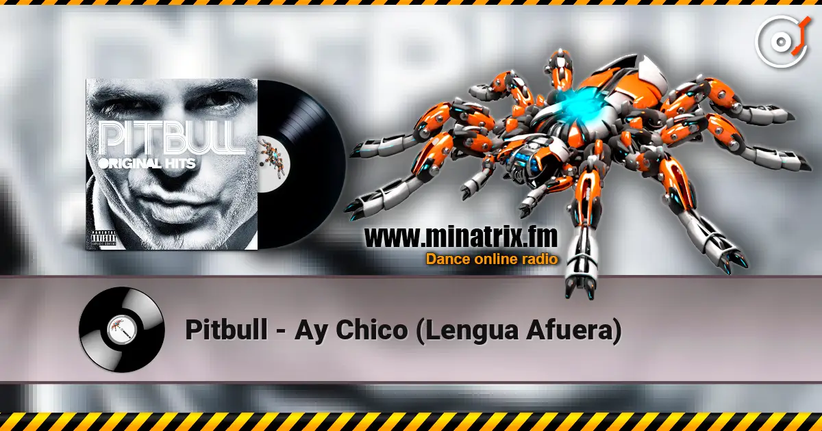 Pitbull - Ay Chico (Lengua Afuera) ������� ���������