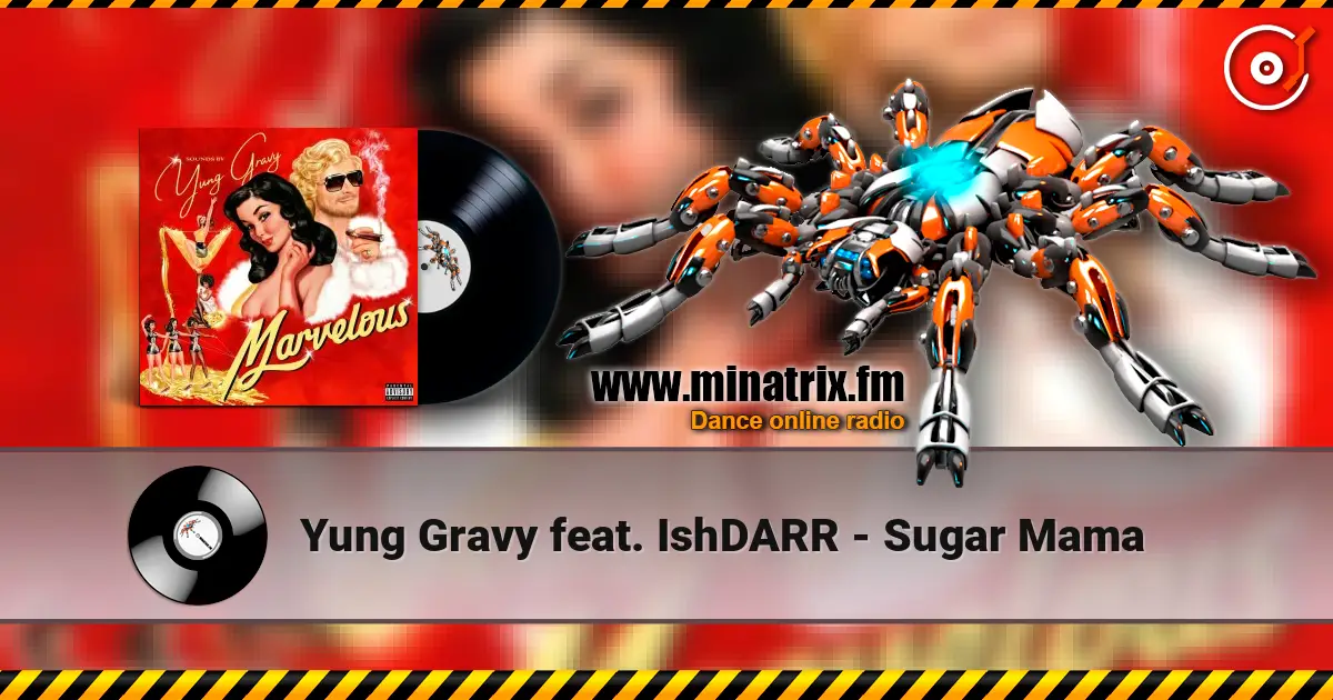 Yung Gravy feat. IshDARR - Sugar Mama ������� ���������