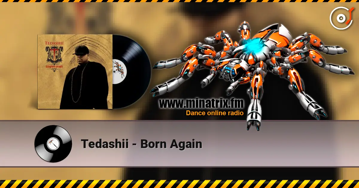 Tedashii - Born Again слухати онлайн у високій якості | Minatrix.FM