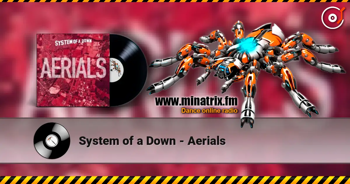 System of a Down - Aerials ������� ���������