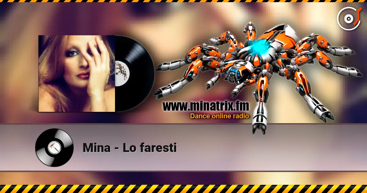 Mina - Lo faresti listen online in high quality | Minatrix.FM