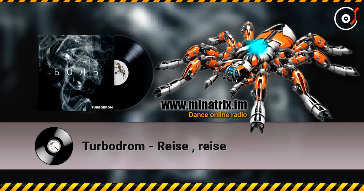 Turbodrom - Reise , reise ������� ���������