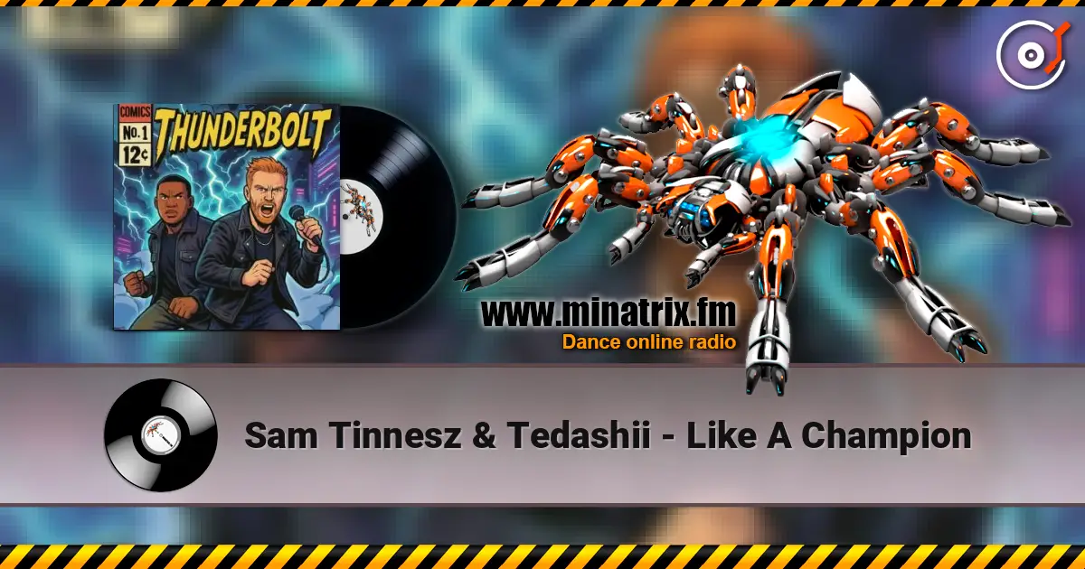 Sam Tinnesz & Tedashii - Like A Champion слухати онлайн у високій якості | Minatrix.FM