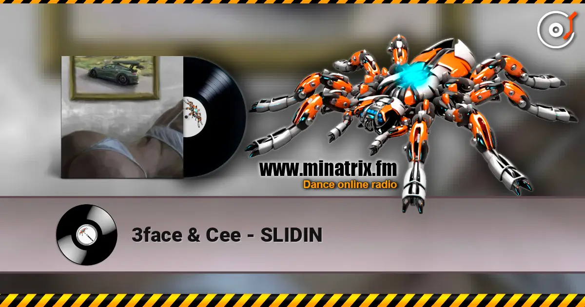 3face & Cee - SLIDIN слухати онлайн у високій якості | Minatrix.FM
