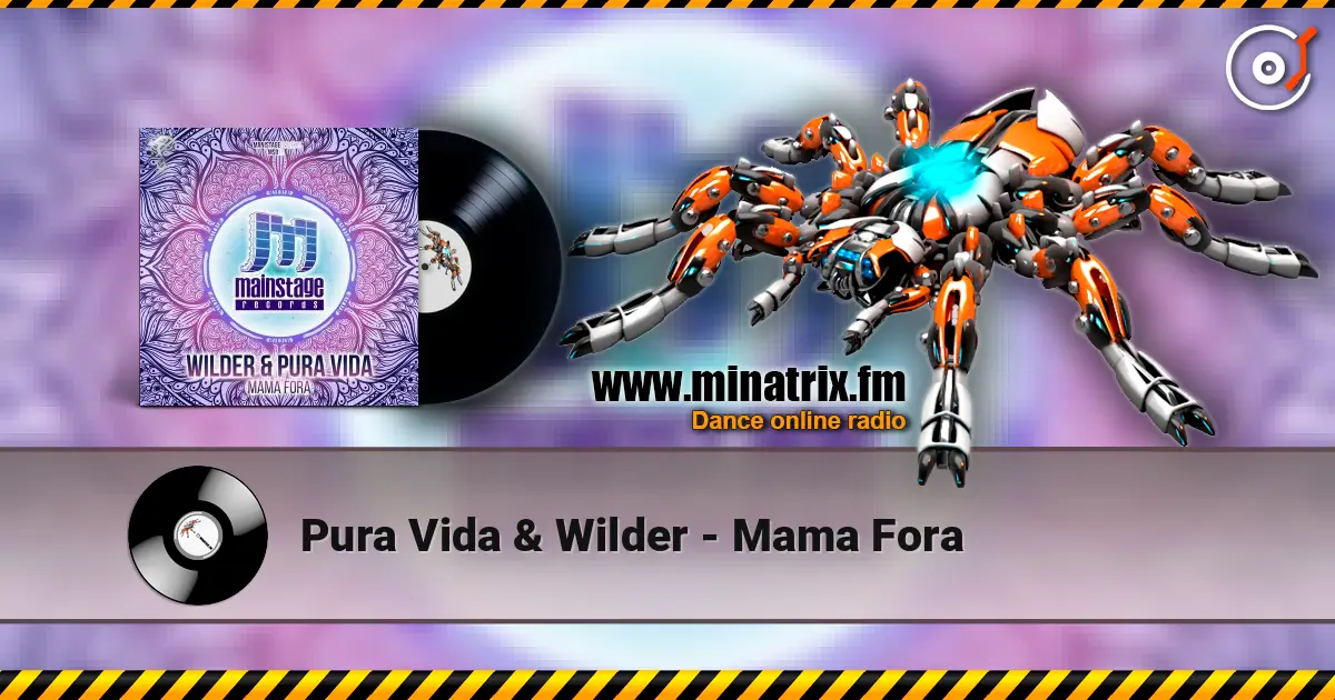 Pura Vida & Wilder - Mama Fora ������� ���������