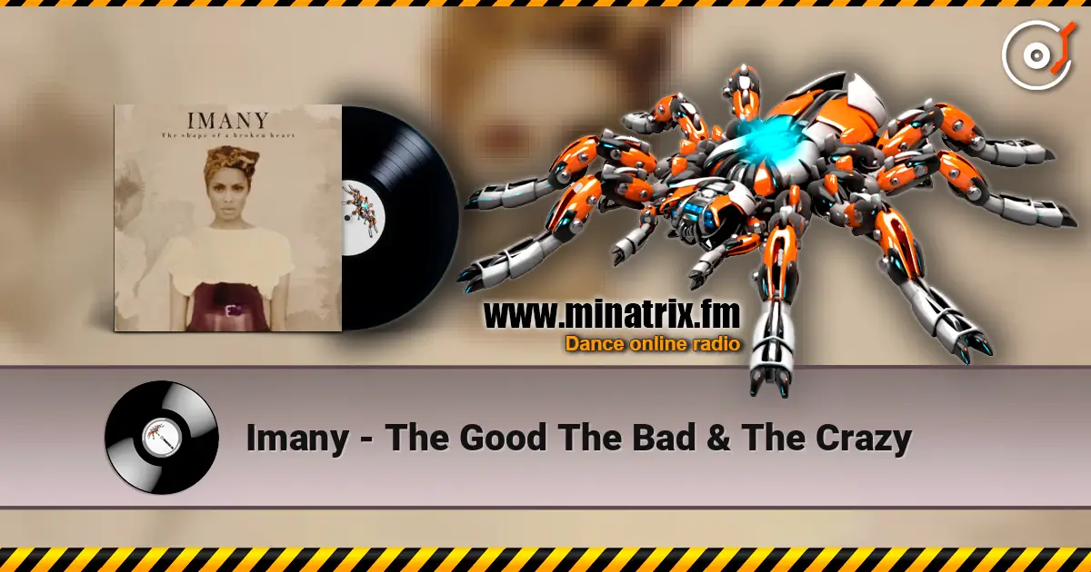 Imany - The Good The Bad & The Crazy ������� ���������