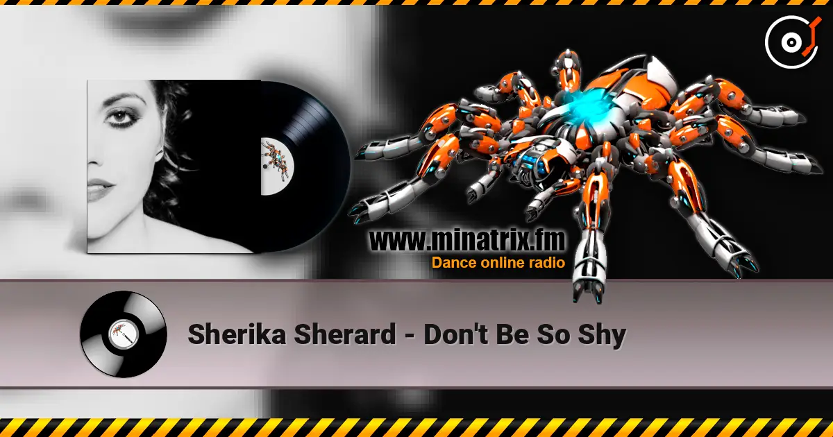 Sherika Sherard - Don't Be So Shy ������� ���������
