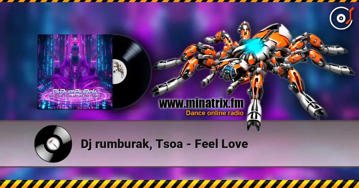 Dj rumburak, Tsoa - Feel Love слухати онлайн у високій якості | Minatrix.FM