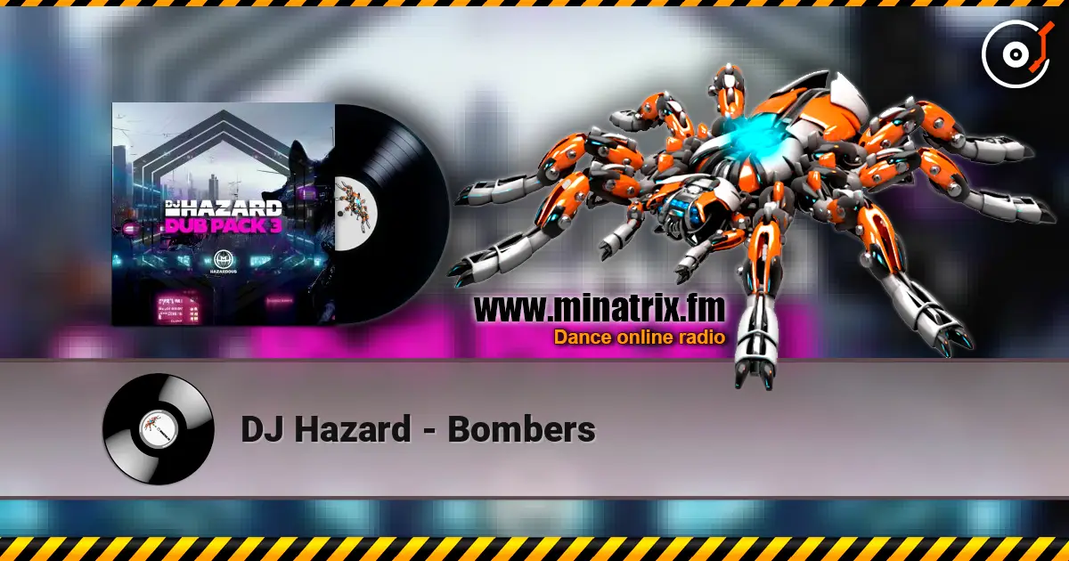 DJ Hazard - Bombers ������� ���������