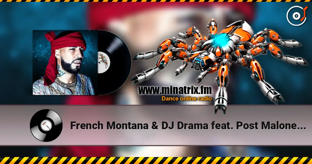 French Montana & DJ Drama feat. Post Malone - Writing on the Wall ������� ���������