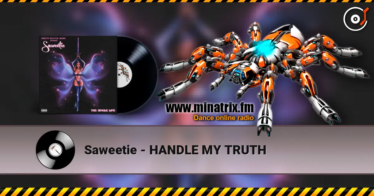 Saweetie - HANDLE MY TRUTH listen online in high quality | Minatrix.FM