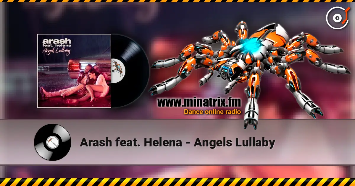 Arash feat. Helena - Angels Lullaby ������� ���������