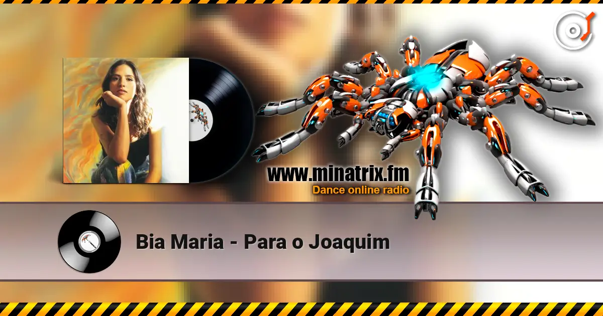 Bia Maria - Para o Joaquim слухати онлайн у високій якості | Minatrix.FM