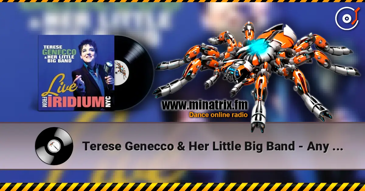 Terese Genecco & Her Little Big Band - Any Place I Hang My Hat Is Home слухати онлайн у високій якості | Minatrix.FM