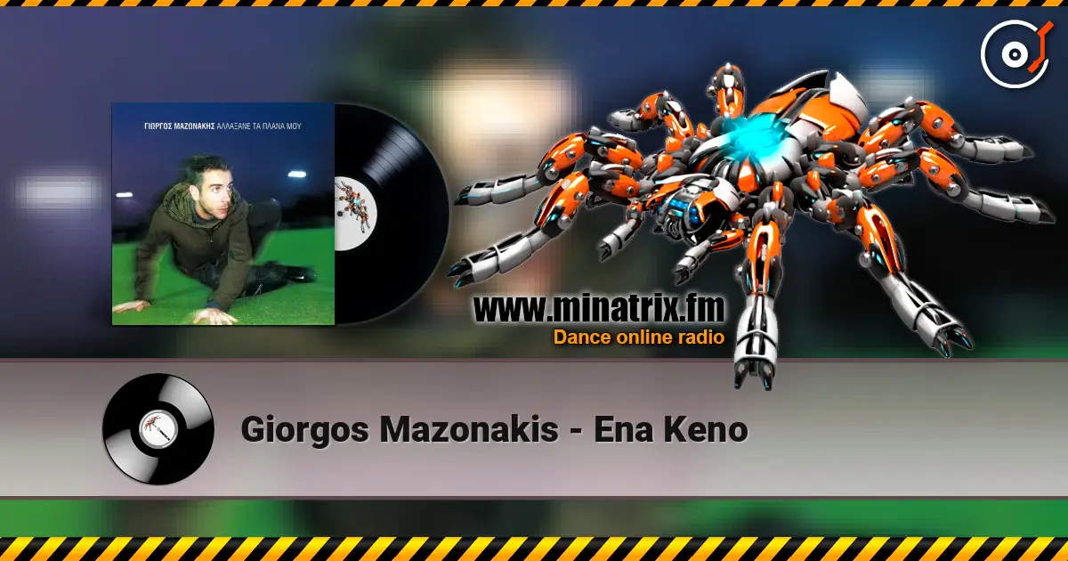 Giorgos Mazonakis - Ena Keno слухати онлайн у високій якості | Minatrix.FM