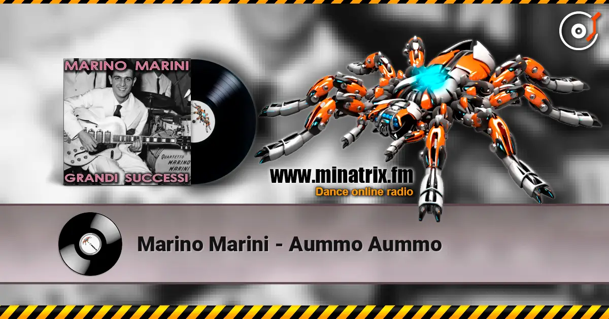 Marino Marini - Aummo Aummo listen online in high quality | Minatrix.FM