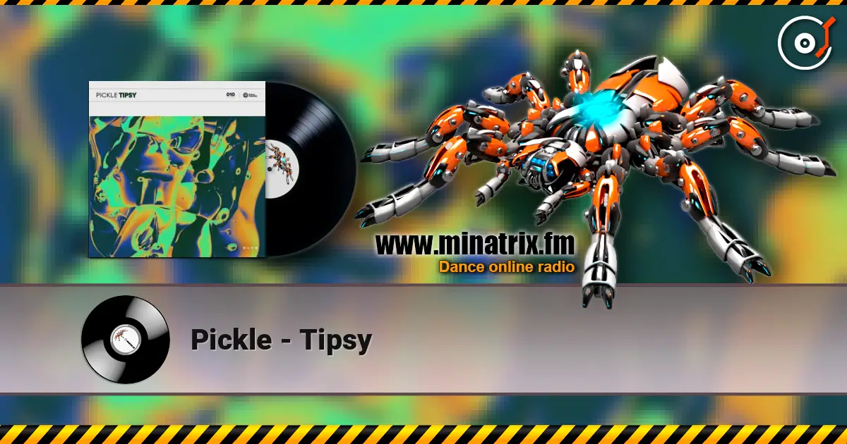 Pickle - Tipsy ������� ���������